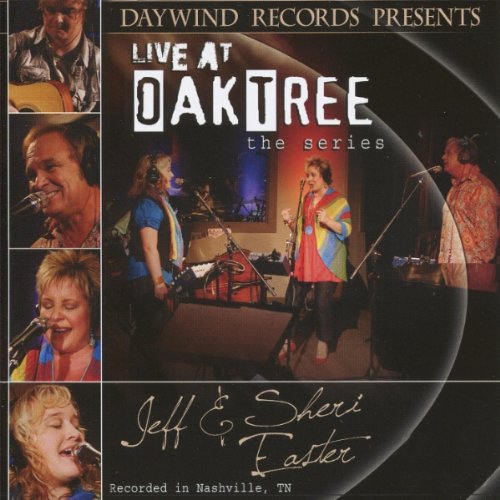 CD Shop - EASTER, JEFF & SHERI LIVE AT OAK TREE
