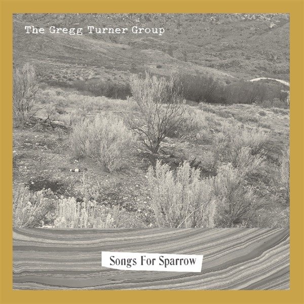 CD Shop - TURNER, GREGG -GROUP- SONGS FOR SPARROW