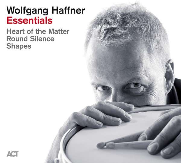 CD Shop - HAFFNER, WOLFGANG ESSENTIALS: SHAPES - ROUND SILENCE - HEART OF THE MATTER