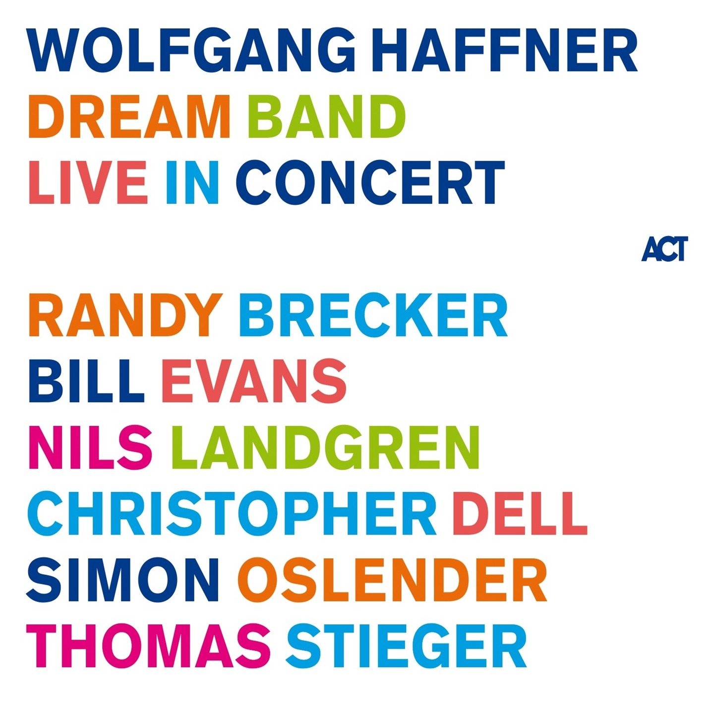 CD Shop - HAFFNER, WOLFGANG DREAM BAND LIVE IN CONCERT
