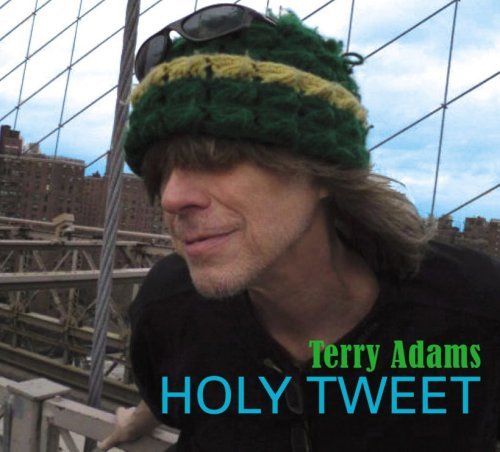 CD Shop - ADAMS, TERRY HOLY TWEET