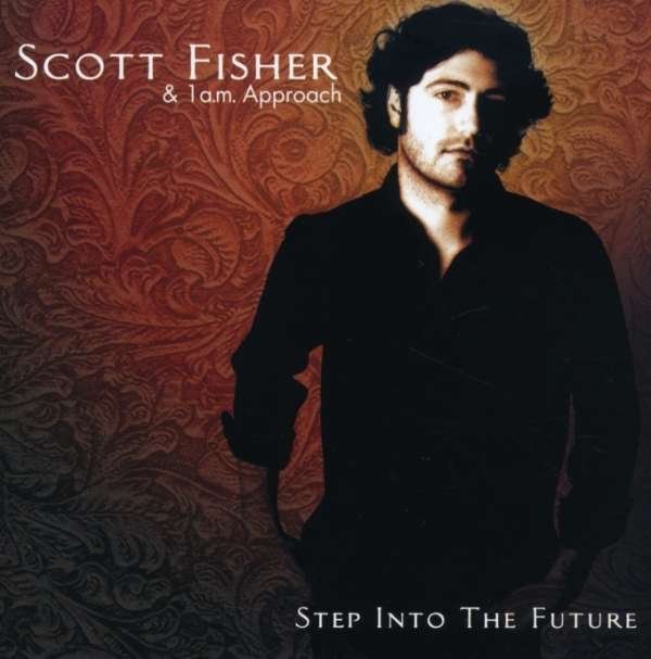 CD Shop - FISHER, SCOTT & 1 A.M. STEP INTO THE FUTURE