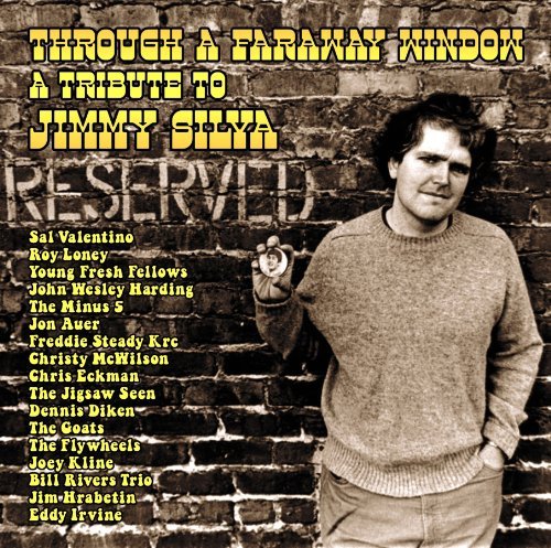 CD Shop - V/A THROUGH A FARAWAY WINDOW: A TRIBUTE TO JIMMY SILVA