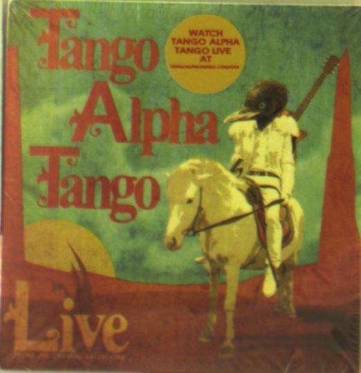 CD Shop - TANGO ALPHA TANGO LIVE FROM THE CRYSTAL BALLROOM