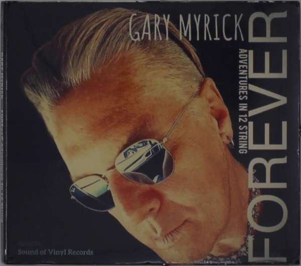 CD Shop - MYRICK, GARY FOREVER-ADVENTURES IN 12 STRING