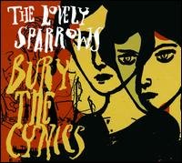 CD Shop - LOVELY SPARROWS BURY THE CYNICS