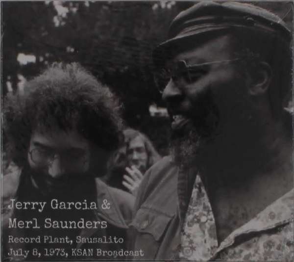 CD Shop - GARCIA, JERRY AND SAUNDER RECORD PLANT, SAUSALITO, 1973