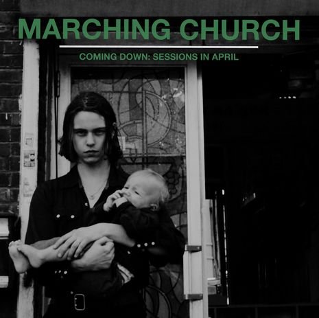 CD Shop - MARCHING CHURCH COMING DOWN: SESSIONS IN APRIL