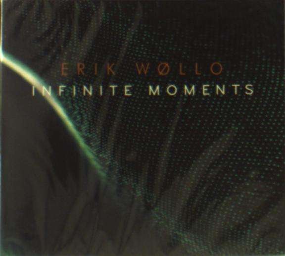 CD Shop - WOLLO, ERIK INFINITE MOMENTS