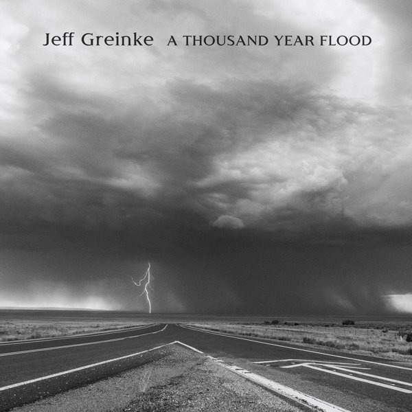CD Shop - GREINKE, JEFF A THOUSAND YEAR FLOOD