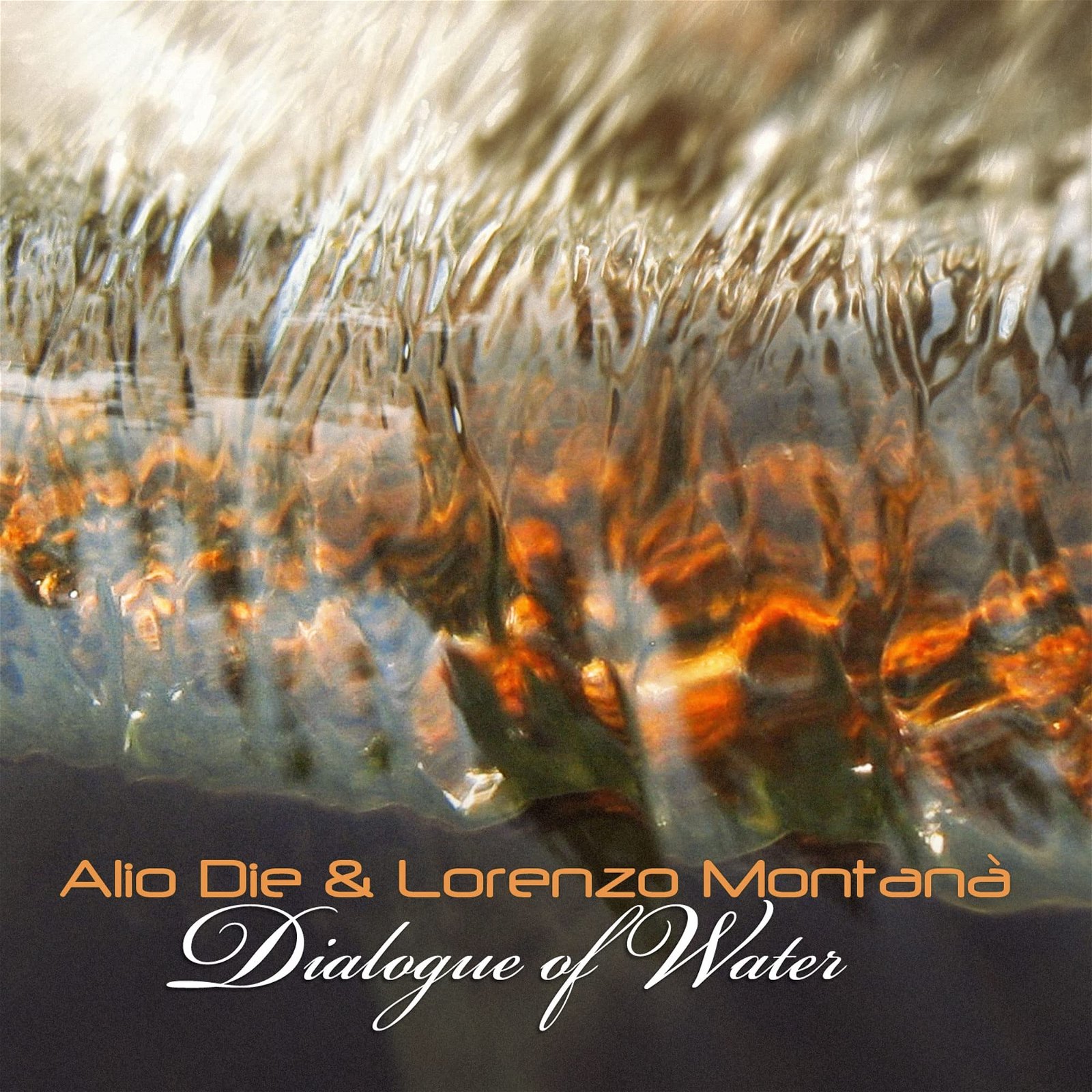 CD Shop - DIE, ALIO & LORENZO MONTA DIALOGUE OF WATER