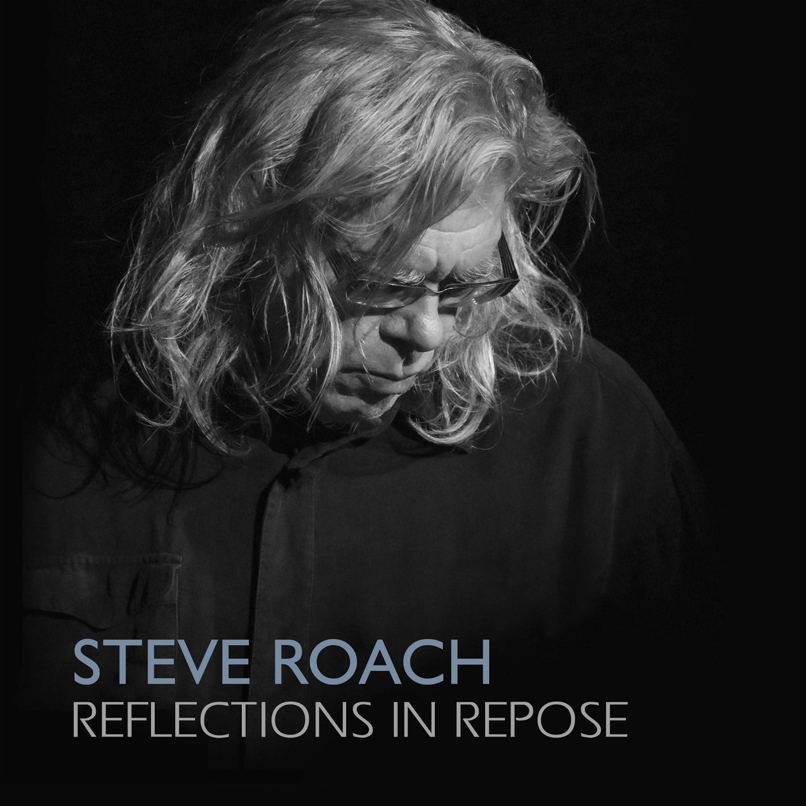 CD Shop - ROACH, STEVE REFLECTIONS IN REPOSE