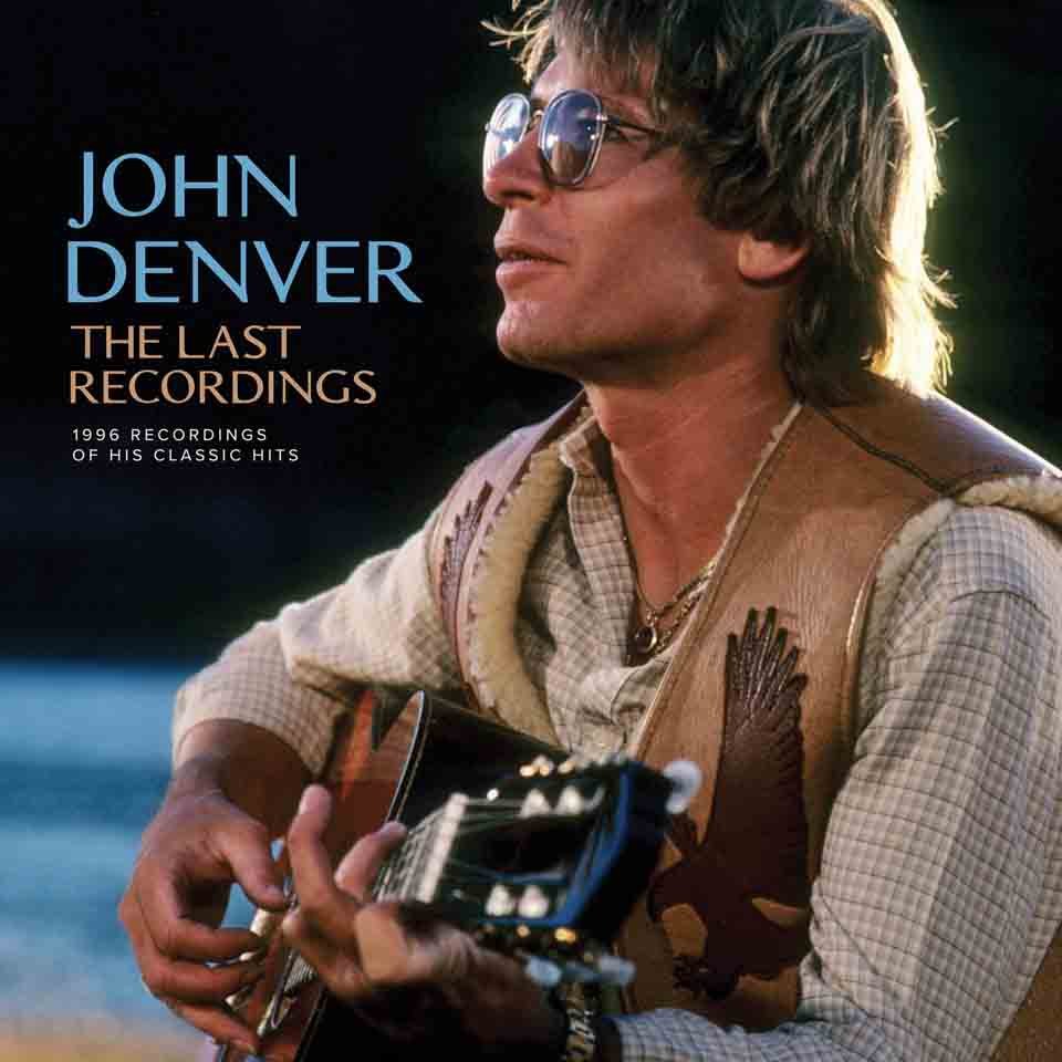 CD Shop - DENVER, JOHN LAST RECORDINGS
