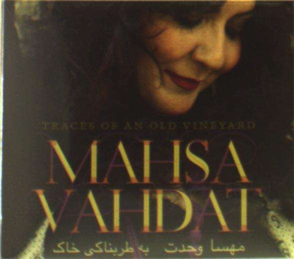 CD Shop - VAHDAT, MAHSA TRACES OF AN OLD VINEYARD
