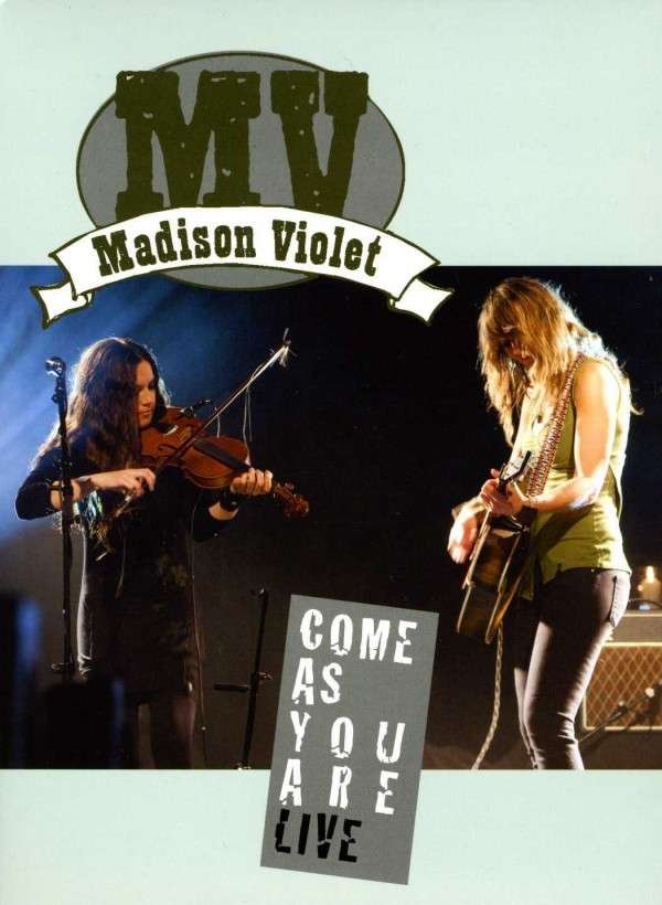 CD Shop - MADISON VIOLET COME AS YOU ARE - LIVE