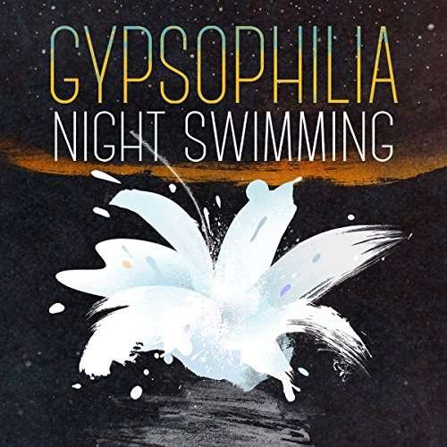 CD Shop - GYPSOPHILIA NIGHT SWIMMING