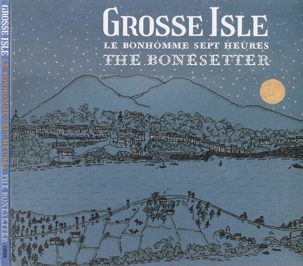 CD Shop - GROSSE ISLE LE BONHOMME SEPT HEURES / THE BONESETTER