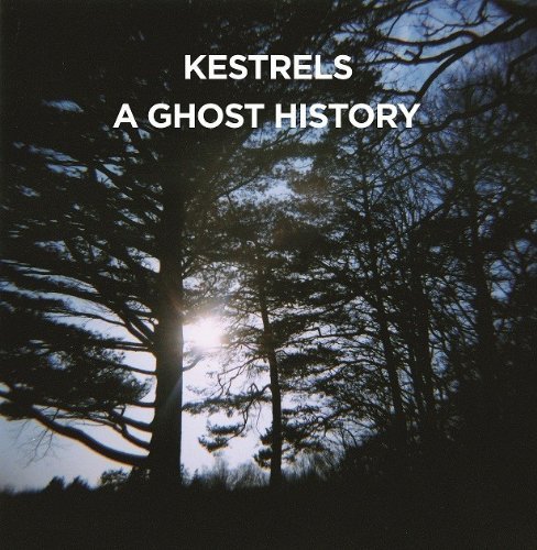 CD Shop - KESTRELS A GHOST HISTORY