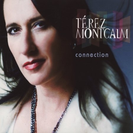 CD Shop - MONTCALM, TEREZ CONNECTION