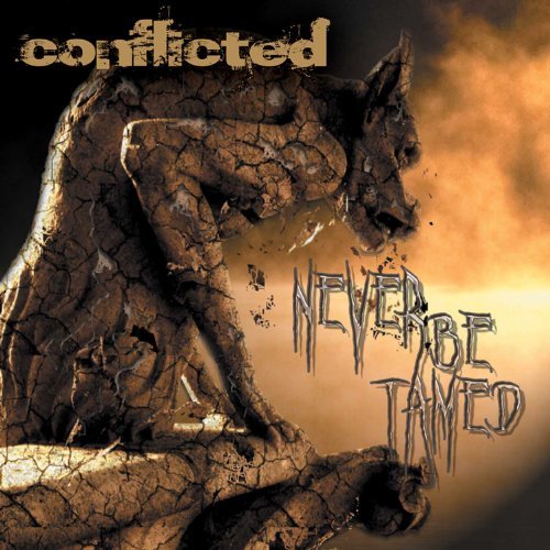 CD Shop - CONFLICTED NEVER BE TAMED