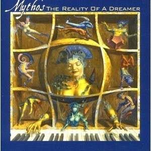 CD Shop - MYTHOS REALITY OF A DREAMER