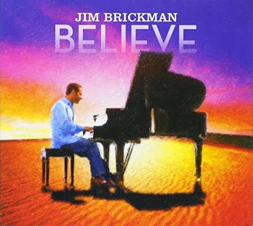 CD Shop - BRICKMAN, JIM JIM BRICKMAN: BELIEVE
