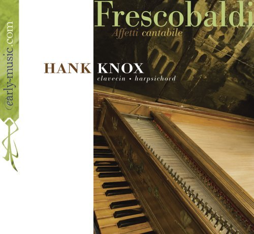 CD Shop - KNOX, HANK FRESCOBALDI: AFFETTI CANTABILE