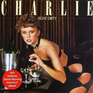 CD Shop - CHARLIE FIGHT DIRTY