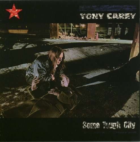 CD Shop - CAREY, TONY SOME TOUGH CITY