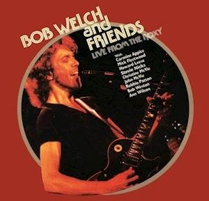 CD Shop - WELCH, BOB LIVE FROM THE ROXY