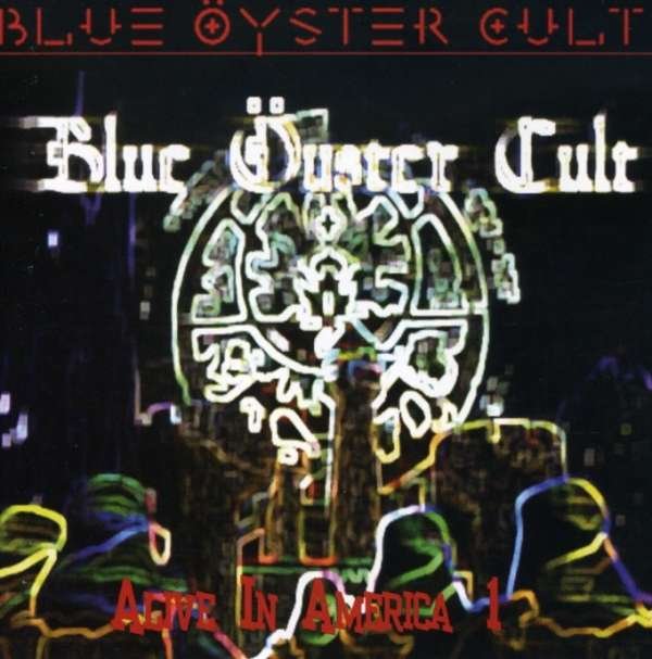 CD Shop - BLUE OYSTER CULT ALIVE IN AMERICA PT.1