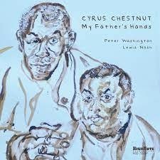 CD Shop - CHESTNUT, CYRUS MY FATHER\