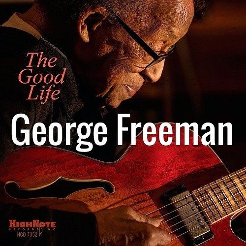 CD Shop - FREEMAN, GEORGE GOOD LIFE
