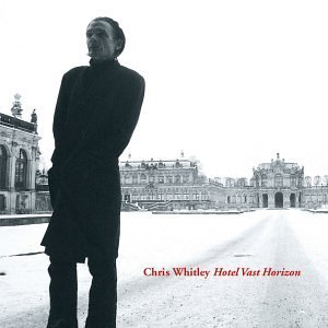 CD Shop - WHITLEY, CHRIS HOTEL VAST HORIZON