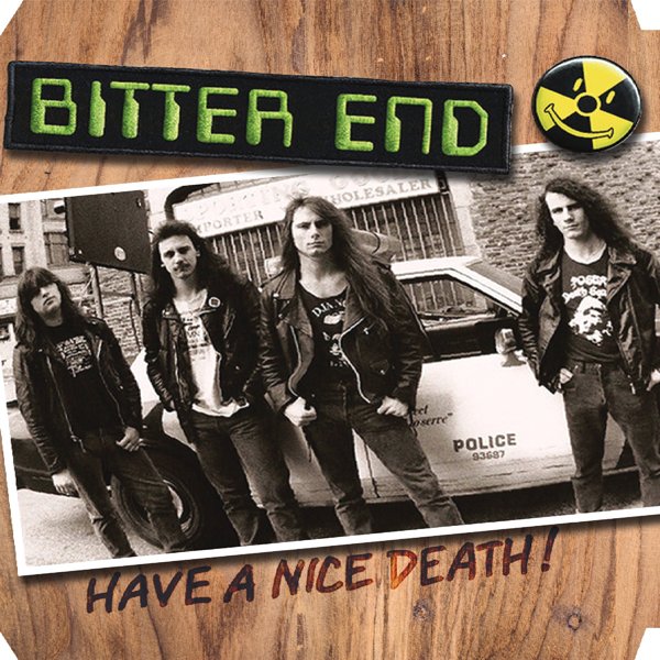 CD Shop - BITTER END HAVE A NICE DEATH!