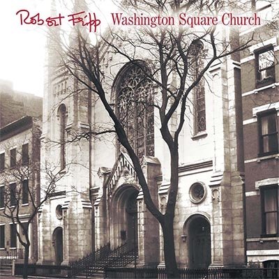 CD Shop - FRIPP, ROBERT WASHINGTON SQUARE CHURCH