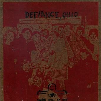 CD Shop - DEFIANCE, OHIO SHARE WHAT YA GOT