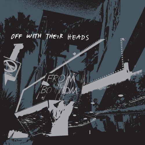 CD Shop - OFF WITH THEIR HEADS FROM THE BOTTOM