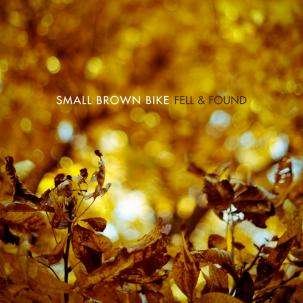 CD Shop - SMALL BROWN BIKE FELL & FOUND