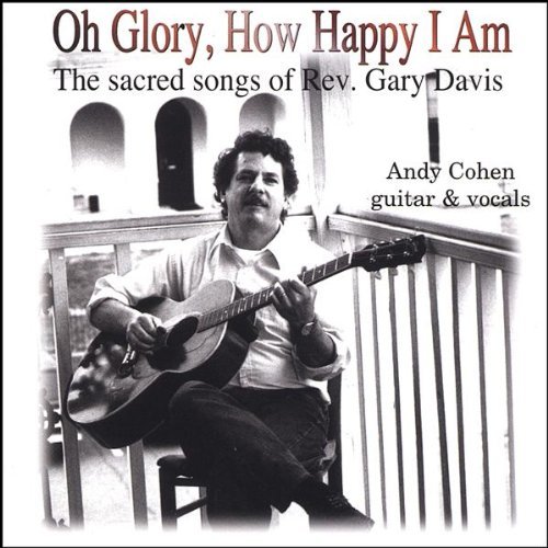 CD Shop - COHEN, ANDY OH GLORY HOW HAPPY I AM