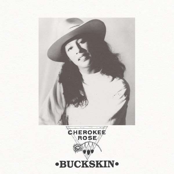 CD Shop - CHEROKEE ROSE BUCKSKIN