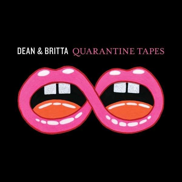 CD Shop - DEAN & BRITTA QUARANTINE TAPES