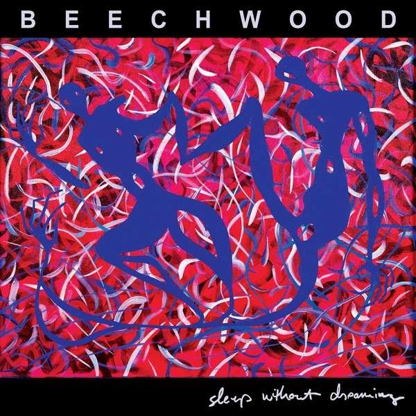 CD Shop - BEECHWOOD SLEEP WITHOUT DREAMING