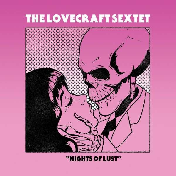 CD Shop - LOVECRAFT SEXTET NIGHTS OF LUST