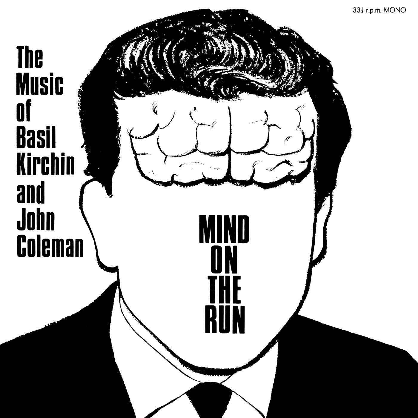 CD Shop - KIRCHIN, BASIL & JOHN COL MIND ON THE RUN