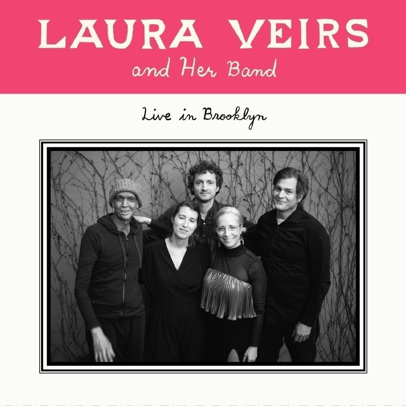 CD Shop - VEIRS, LAURA LAURA VEIRS AND HER BAND - LIVE IN BROOKLYN