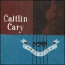 CD Shop - CARY, CAITLIN WALTZIE -5TR-