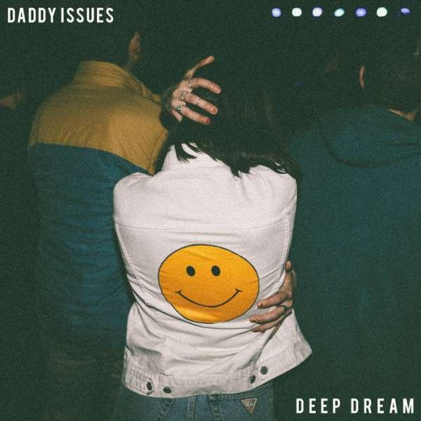 CD Shop - DADDY ISSUES DEEP DREAM