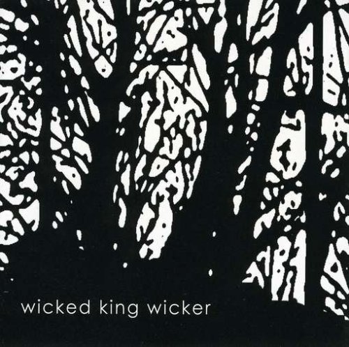 CD Shop - WICKED KING WICKER WICKED KING WICKER
