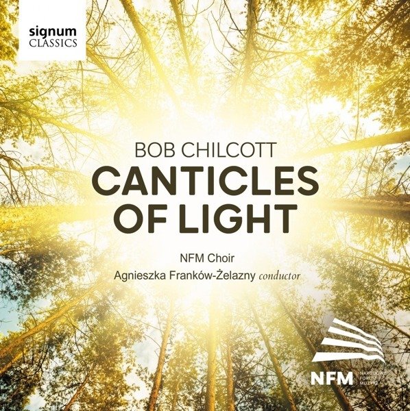 CD Shop - NFM CHOIR BOB CHILCOTT CANTICLES OF LIGHT